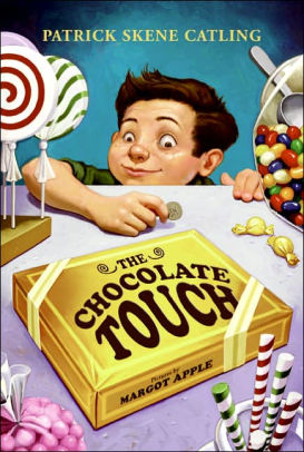 Title: The Chocolate Touch, Author: Patrick Skene Catling, Margo Apple