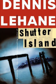 Title: Shutter Island, Author: Dennis Lehane