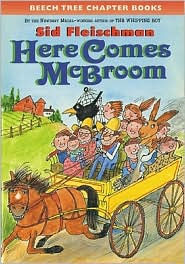 Title: Here Comes McBroom!: Three More Tall Tales, Author: Sid Fleischman