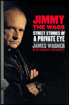 Title: Jimmy the Wags: Street Stories of a Private Eye, Author: The Hague String Trio