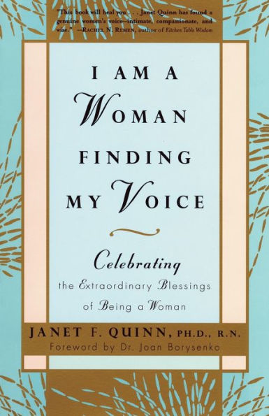 I Am a Woman Finding My Voice: Celebrating the Extraordinary Blessings of Being Women