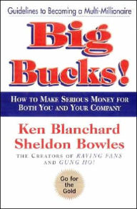 Title: Big Bucks!, Author: Ken Blanchard