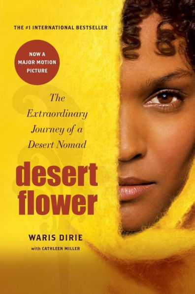 Desert Flower: The Extraordinary Journey of a Nomad