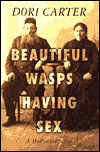 Title: Beautiful WASPs Having Sex, Author: Dori Carter