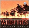 Title: Wildfires, Author: Seymour Simon