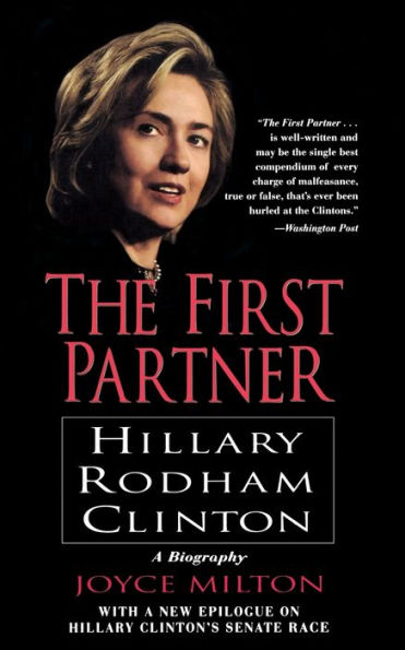 The First Partner: Hillary Rodham Clinton