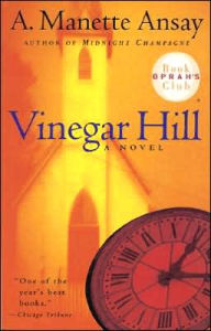 Title: Vinegar Hill, Author: A. Manette Ansay