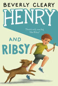 Title: Henry and Ribsy, Author: Beverly Cleary