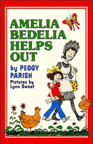 Title: Amelia Bedelia Helps Out, Author: Peggy Parish