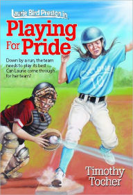 Title: Playing For Pride, Author: Timothy Tocher