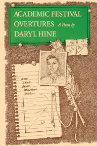 Title: Academic Festival Overtures, Author: Daryl Hine