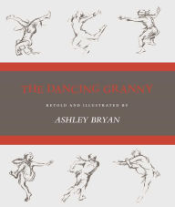 Title: The Dancing Granny, Author: Ashley Bryan