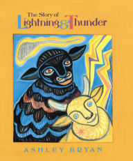 Title: The Story of Lightning and Thunder, Author: Ashley Bryan
