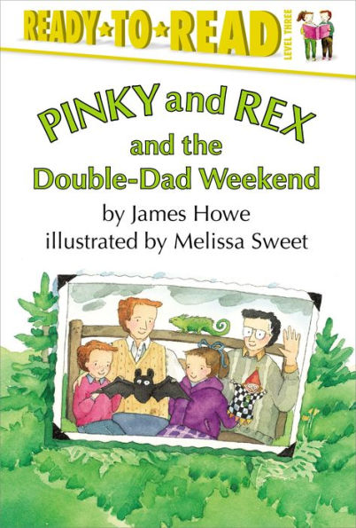 Pinky and Rex and the Double-Dad Weekend