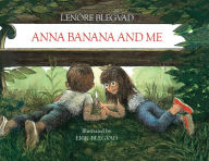 Title: Anna Banana and Me, Author: Lenore Blegvad