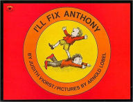 Title: I'll Fix Anthony, Author: Judith Viorst