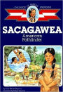 Sacagawea: American Pathfinder (Childhood of Famous Americans Series)