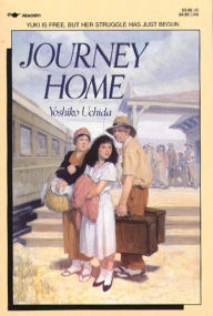 Title: Journey Home, Author: Yoshiko Uchida