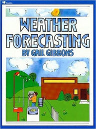Title: Weather Forecasting, Author: Gail Gibbons