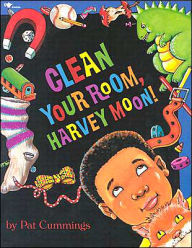 Title: Clean Your Room, Harvey Moon!, Author: Pat Cummings