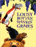 Alternative view 1 of Lousy Rotten Stinkin' Grapes