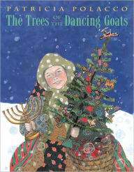 Title: The Trees of the Dancing Goats, Author: Patricia Polacco