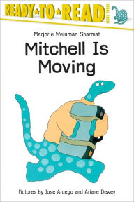 Title: Mitchell Is Moving, Author: Marjorie Weinman Sharmat