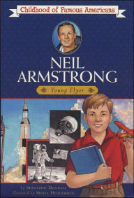 Title: Neil Armstrong: Young Pilot, Author: Montrew Dunham