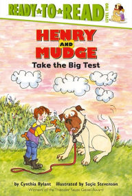 Title: Henry and Mudge Take the Big Test (Henry and Mudge Series #10), Author: Cynthia Rylant