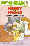 Alternative view 1 of Henry and Mudge Get the Cold Shivers (Henry and Mudge Series #7)