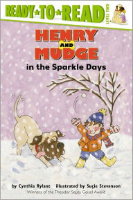Title: Henry and Mudge in the Sparkle Days (Henry and Mudge Series #5), Author: Cynthia Rylant