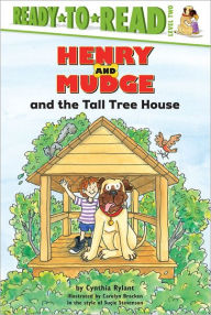 Title: Henry and Mudge and the Tall Tree House (Henry and Mudge Series #21), Author: Cynthia Rylant