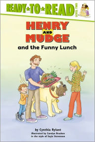 Title: Henry and Mudge and the Funny Lunch (Henry and Mudge Series #24), Author: Cynthia Rylant