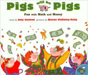 Alternative view 1 of Pigs Will Be Pigs: Fun with Math and Money