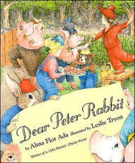 Title: Dear Peter Rabbit, Author: Alma Flor Ada