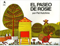 Title: El paseo de Rosie (Rosie's Walk), Author: Pat Hutchins
