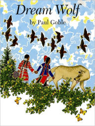 Title: Dream Wolf, Author: Paul Goble