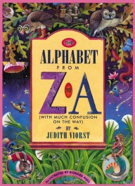 Title: The Alphabet from Z to A: With Much Confusion on the Way, Author: Judith Viorst