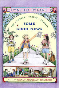 Title: Some Good News (Cobble Street Cousins Series #4), Author: Cynthia Rylant