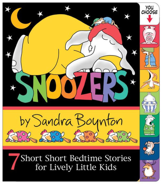 Snoozers: 7 Short Short Bedtime Stories for Lively Little Kids
