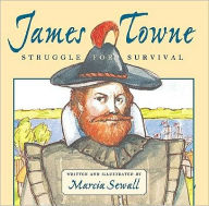 Title: James Towne: Struggle for Survival, Author: Marcia Sewall