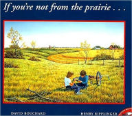 Title: If You're Not from the Prairie, Author: David Bouchard