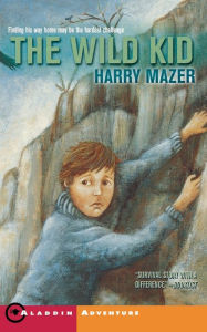 Title: The Wild Kid, Author: Harry Mazer