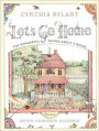 Let's Go Home: The Wonderful Things About a House