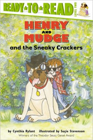 Title: Henry and Mudge and the Sneaky Crackers (Henry and Mudge Series #16), Author: Cynthia Rylant