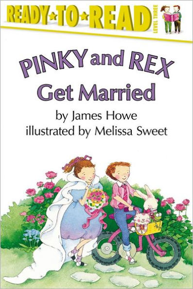 Pinky and Rex Get Married: Ready-to-Read Level 3