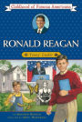 Ronald Reagan: Young Leader (Childhood of Famous Americans Series)