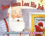 How Santa Lost His Job