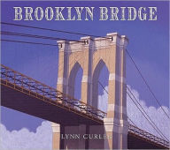 Title: Brooklyn Bridge, Author: Lynn Curlee