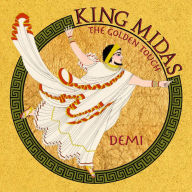 Title: King Midas: The Golden Touch, Author: Demi